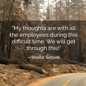 My thoughts are with all the employees during this difficult time. We will get through this! - Sheila, Soquel