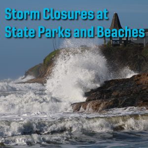 Issue of storm closure at state parks and beaches