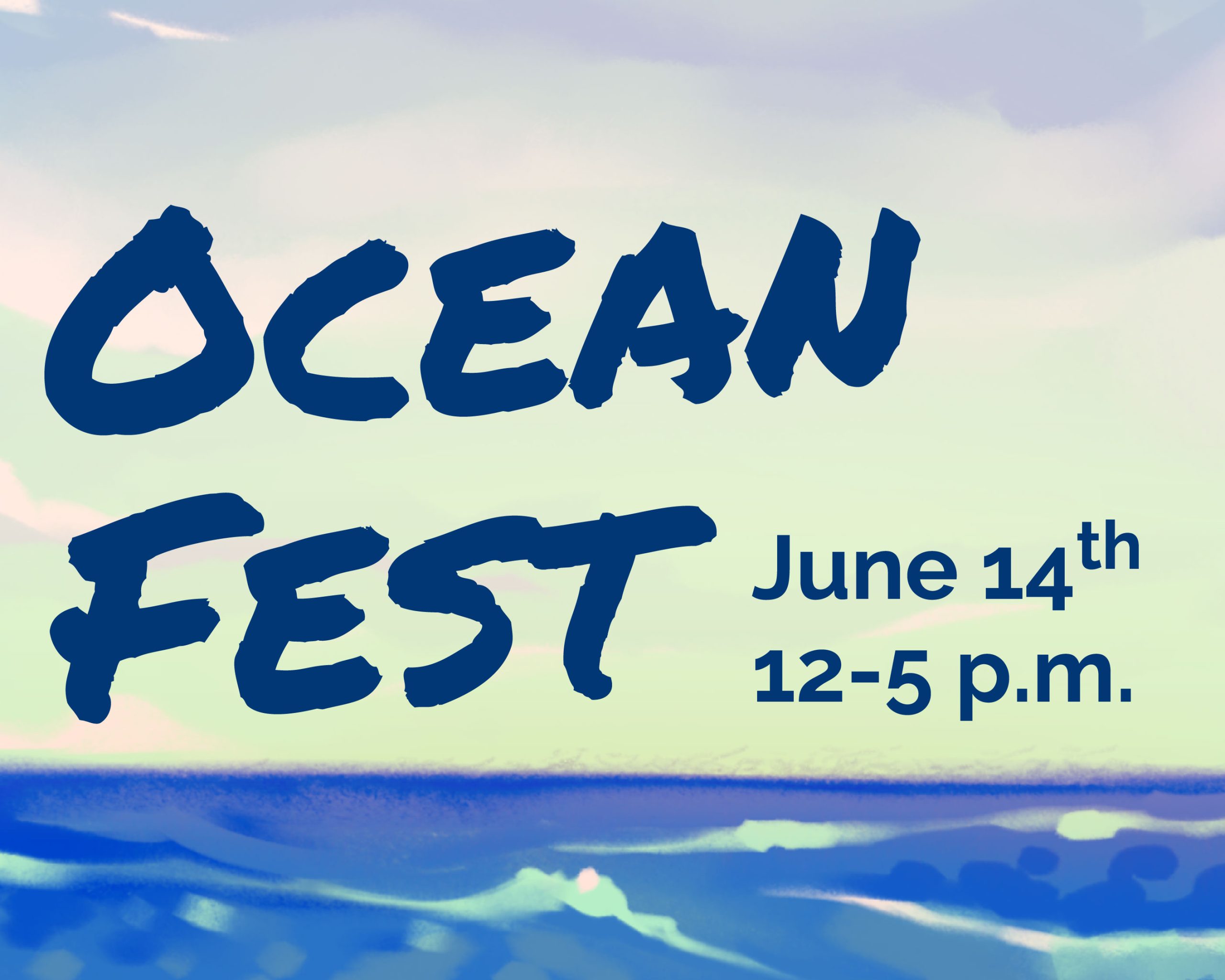 Ocean Fest June 14th, 12-5pm